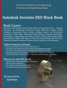 Gaurav Verma, Matt Weber - Autodesk Inventor 2025 Black Book