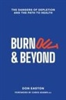 Donald Easton, Adrienne M Easton - Burnout and Beyond