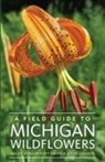 Steve Chadde, Helen Vandervort Smith - A Field Guide to Michigan Wildflowers