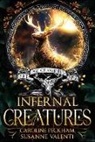 Caroline Peckham, Caroline Peckham, Susanne Valenti, Susanne Valenti - Infernal Creatures