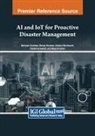 Zakaria Boulouard, Mariya Ouaissa, Mariyam Ouaissa - AI and IoT for Proactive Disaster Management