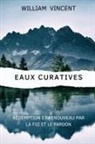 William Vincent - Eaux curatives
