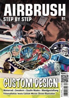 Dave Fried, Rafa Garcia Cano, Jürgen Grabowsky, Davide Salvadori, Katja Hassler, Roger Hassler - Airbrush Step by Step 91