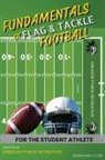 Drexel Perkins, Cody Sibley - Fundamentals of Flag & Tackle Football