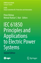 Peter Bishop, C Nair, Nirmal-Kumar C. Nair - IEC 61850 Principles and Applications to Electric Power Systems