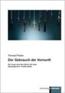 Thomas Priebe - Der Gebrauch der Vernunft