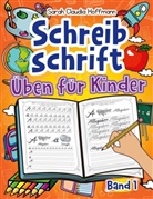 Sarah Claudia Hoffmann - Schreibschrift Üben Für Kinder