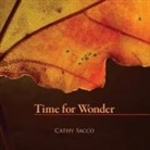 Cathy Sacco - Time for Wonder