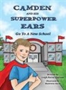 Leigh Porter Cutrone, Tbd - Camden and His Superpower Ears