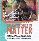 Baby - Characteristics of Matter