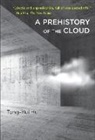 Tung-Hui Hu, Tung-Hui (University of Michigan) Hu, Hu Tung-Hui - A Prehistory of the Cloud
