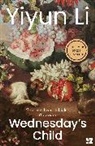 Yiyun Li, Li Yiyun - Wednesday's Child