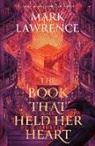Mark Lawrence - The Book that Held her Heart