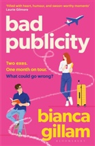 Bianca Gillam - Bad Publicity