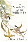 Richard Broughton - The Marsh Tit and The Willow Tit