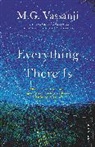 M G Vassanji, M.G. Vassanji - Everything There Is