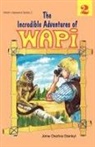 Jane Osafoa Dankyi - The Incredible Adventures of Wapi. Book 2