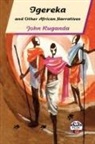 Yusuf K. Dawood, John Ruganda - Igereka and Other African Narratives