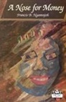 Francis B. Nyamnjoh - A Nose for Money
