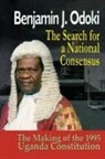 B. J. Odoki, Benjamin Odoki - The Search for a National Consensus. the Making of the 1995 Uganda Constitution