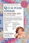 Sharon Mazel, Heidi Eisenberg Murkoff - Qué se puede esperar el segundo año : de los 12 a los 24 meses