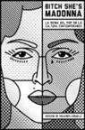 Viñuela Eduardo - Bitch she's Madonna : la reina del pop en la cultura contemporánea