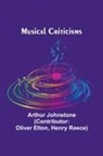 Arthur Johnstone - Musical Criticisms