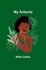 Willa Cather - My Ántonia