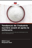 Nikhil Issar, Harpreet Kaur - Tendances de l'industrie sucrière avant et après le millénaire