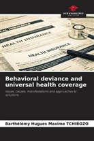 Barthélémy Hugues Maxime Tchibozo - Behavioral deviance and universal health coverage