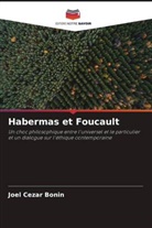 Joel Cezar Bonin - Habermas et Foucault