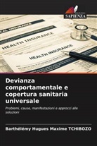 Barthélémy Hugues Maxime TCHIBOZO - Devianza comportamentale e copertura sanitaria universale
