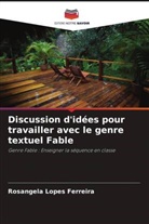 Rosangela Lopes Ferreira - Discussion d'idées pour travailler avec le genre textuel Fable