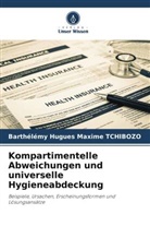 Barthélémy Hugues Maxime Tchibozo - Kompartimentelle Abweichungen und universelle Hygieneabdeckung