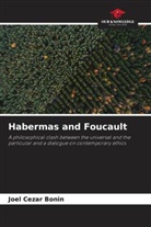 Joel Cezar Bonin - Habermas and Foucault