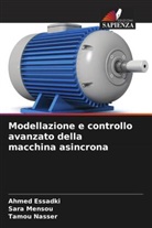 Ahmed Essadki, Sara Mensou, Tamou Nasser - Modellazione e controllo avanzato della macchina asincrona