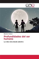 Marcelo Velasco - Profundidades del ser humano
