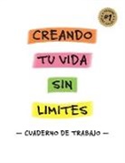 Esther Zeledon - CREANDO TU VIDA SIN LÍMITES - CUADERNO DE TRABAJO -