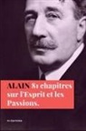 Alain - Quatre-vingt-un chapitres sur l'Esprit et les Passions