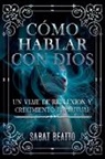Sabat Beatto - CÓMO HABLAR CON DIOS