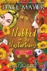 Dale Mayer - Nabbed in the Nasturtiums