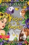 Dale Mayer - Poison in the Pansies
