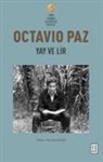 Octavio Paz - Yay ve Lir