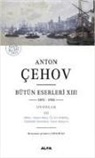 Antov Cehov, Anton Pavlovic cehov - Anton Cehov Bütün Eserleri 13