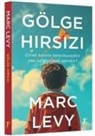 Marc Levy - Gölge Hirsizi