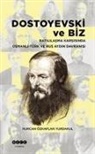 Nurcan Özkaplan Yurdakul - Dostoyevski ve Biz