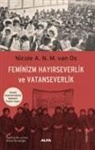 Nicole A. N. M. van Os - Feminizm Hayirseverlik ve Vatanseverlik