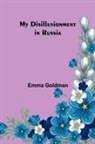 Emma Goldman - My Disillusionment in Russia