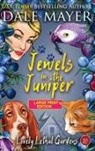 Dale Mayer - Jewels in the Juniper