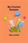 Miss Lambert - My Crochet Sampler